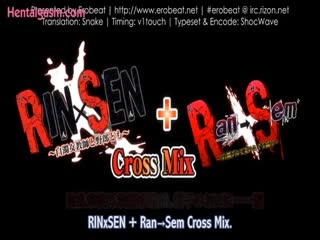 Rin X Sen + Ran-Sem Cross Mix 2 Subbed