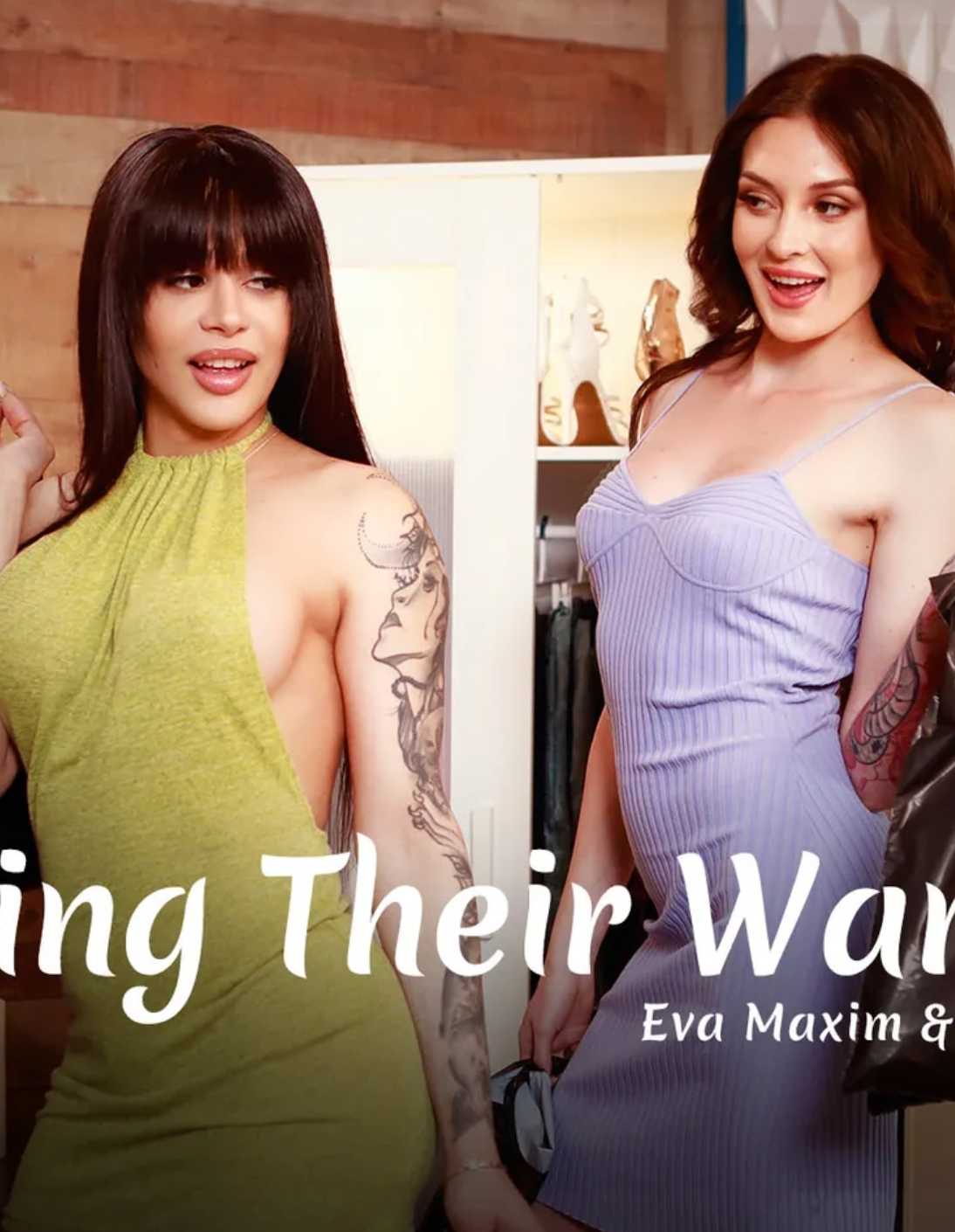 Eva Maxim and Charlotte Sins Doubling Their Wardrobe